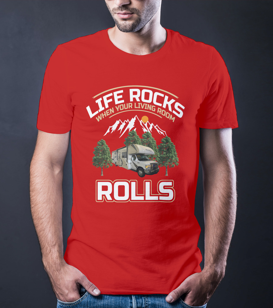 Life Rocks When Your Living Room Rolls Freedom Elite 30FE T-Shirt