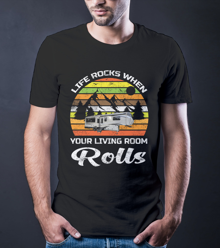 Life Rocks When Your Living Room Rolls Jayco Pinnacle Luxury 5th Wheels T-Shirt