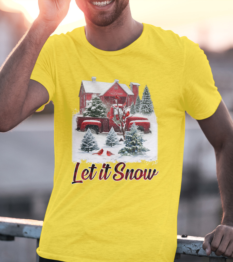 Let It Snow Cardinal Birds Red Tree Farm Holiday Scene T-Shirt