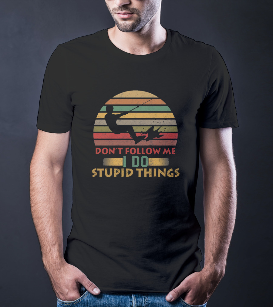 Don't Follow Me I Do Stupid Things Wakeboarding Vintage Sunset Retro Stripes T-Shirt