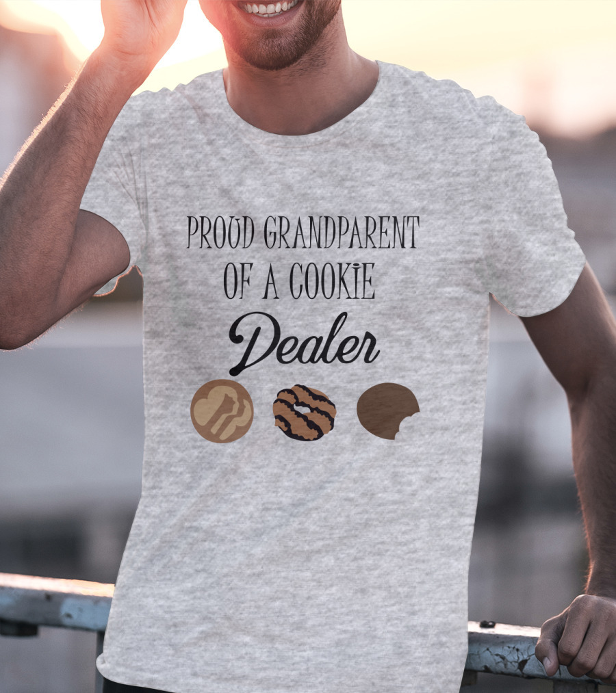 Proud Grandparent Of A Cookie Dealer With Three Cookie T-Shirt
