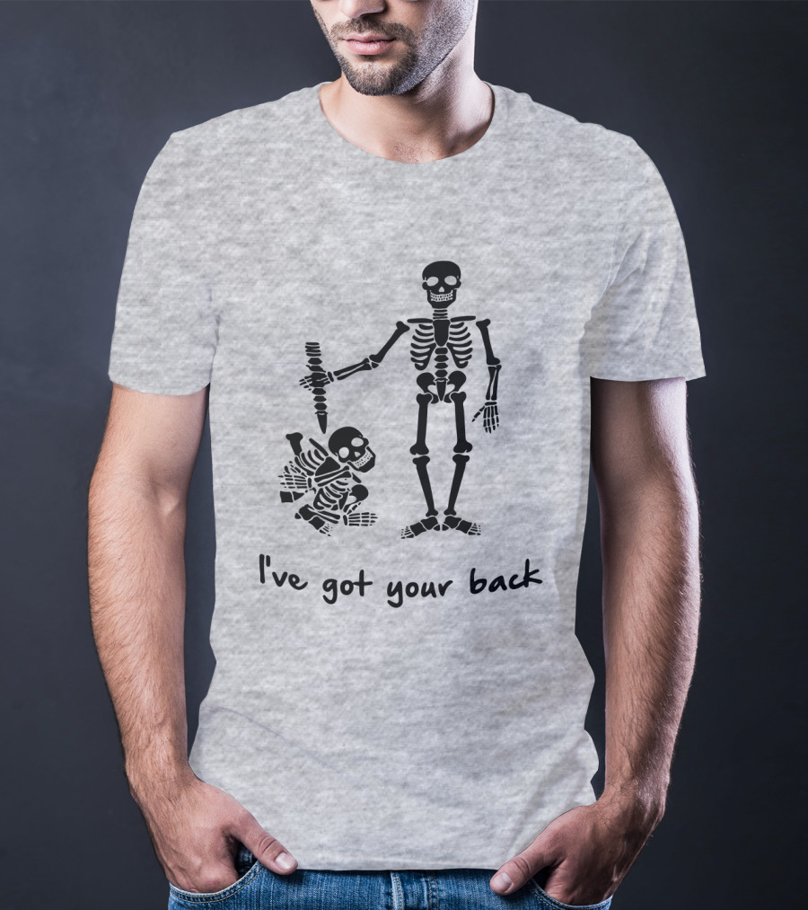 Skeleton I've Got Your Back Humorous Skeletons Carrying Each Other T-Shirt