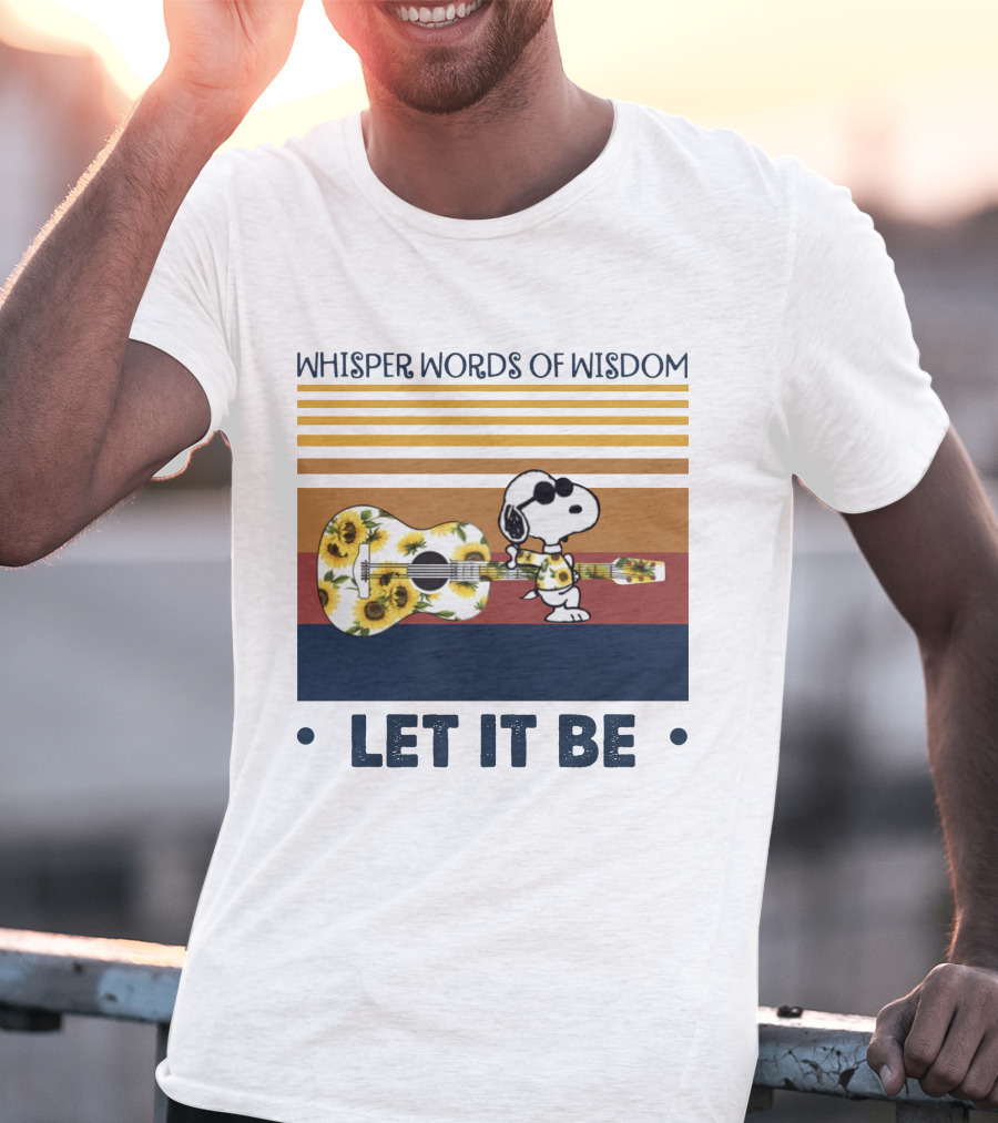 Snoopy Whisper Words Of Wisdom Let It Be Guitar Sunflowers T-Shirt