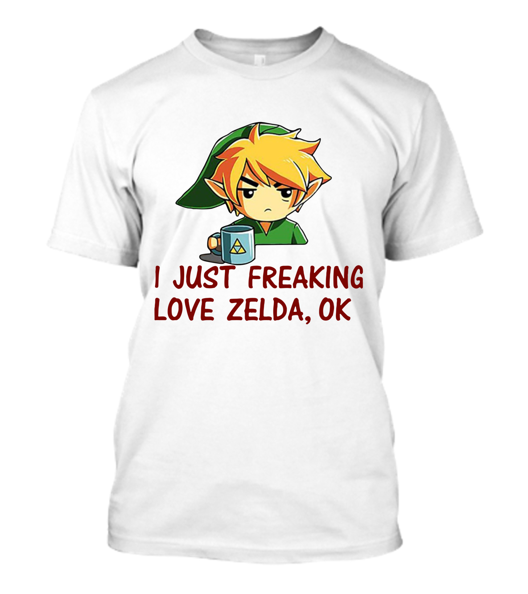 I Just Freaking Love Zelda OK With Triforce Mug And Character T-Shirt