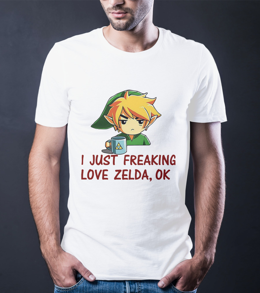 I Just Freaking Love Zelda OK With Triforce Mug And Character T-Shirt