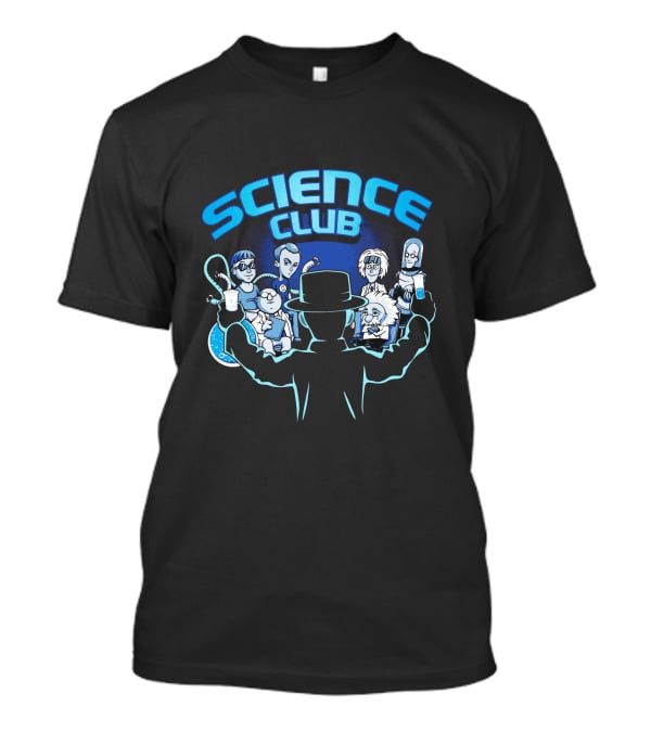 Science Club Breaking Bad Chemistry Characters Lab T-Shirt