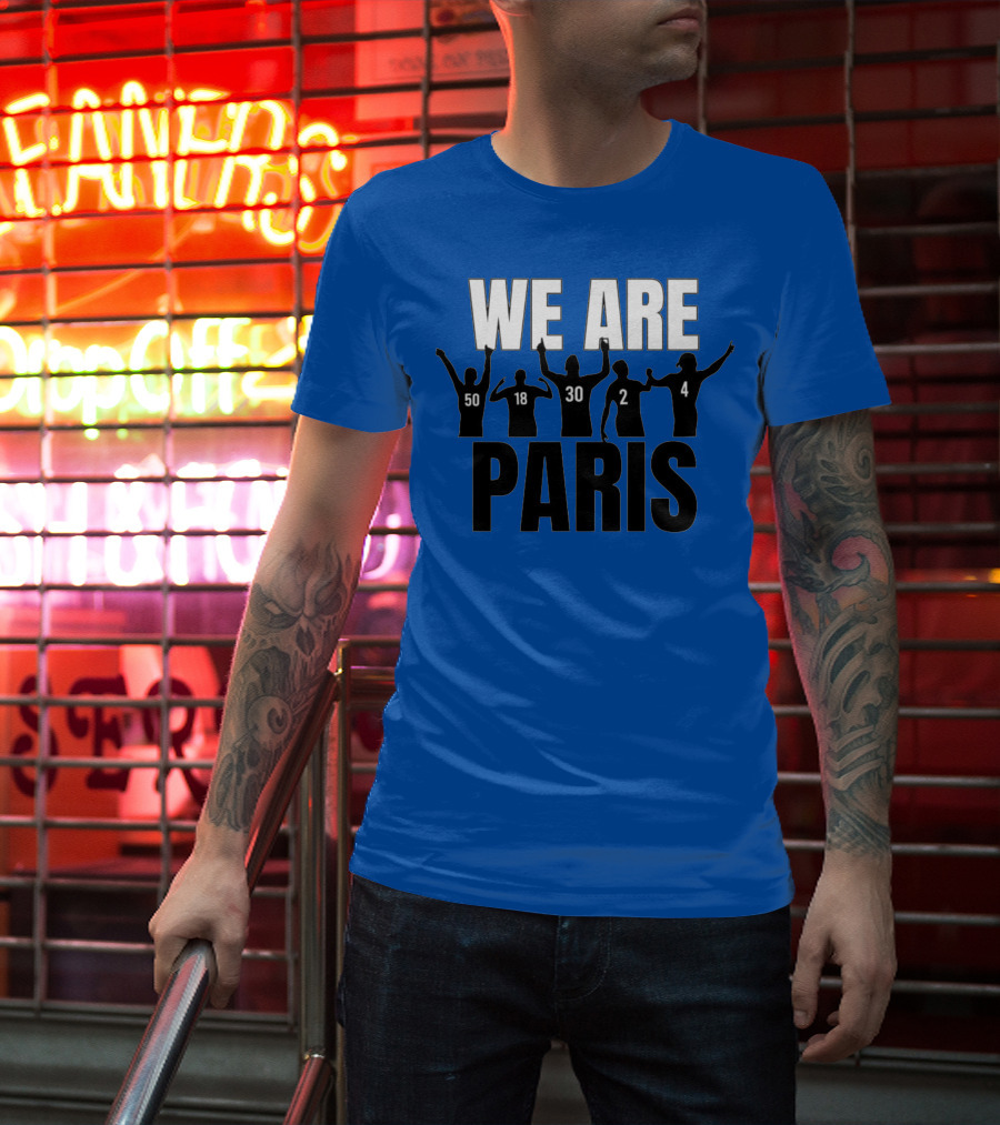 We Are Paris 50 18 30 2 4 T-Shirt