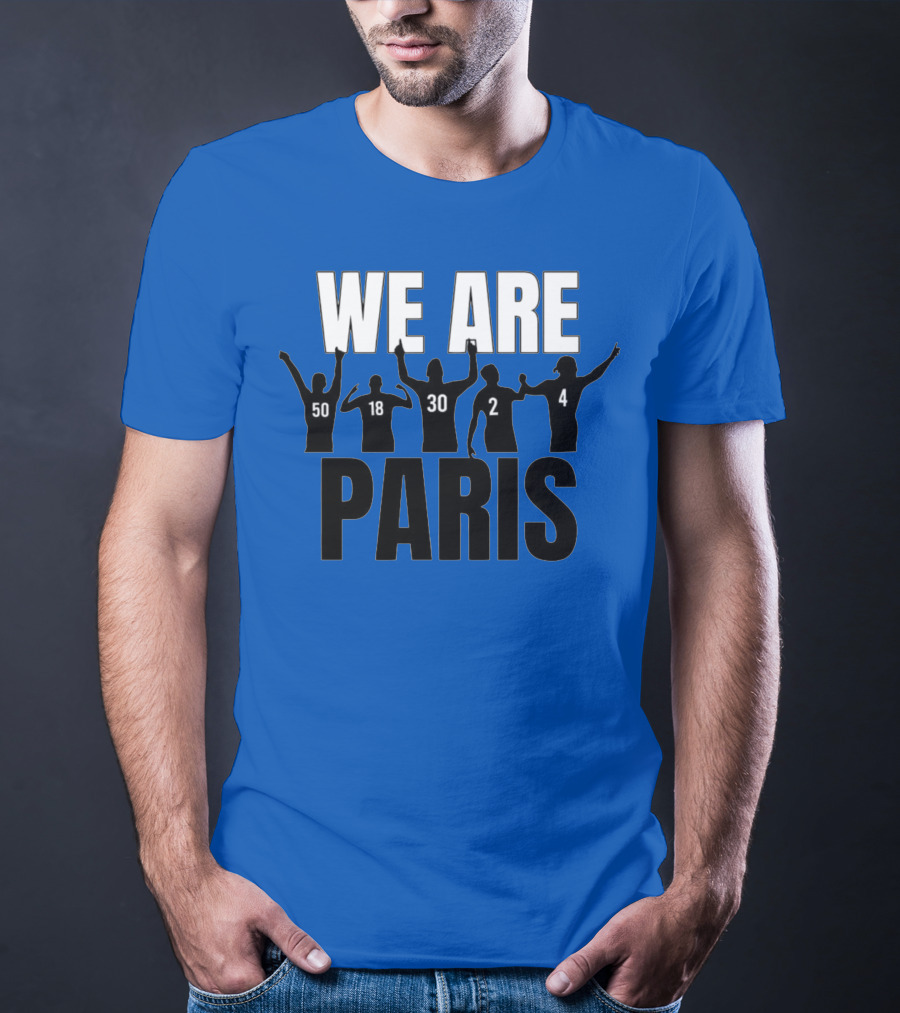 We Are Paris 50 18 30 2 4 T-Shirt