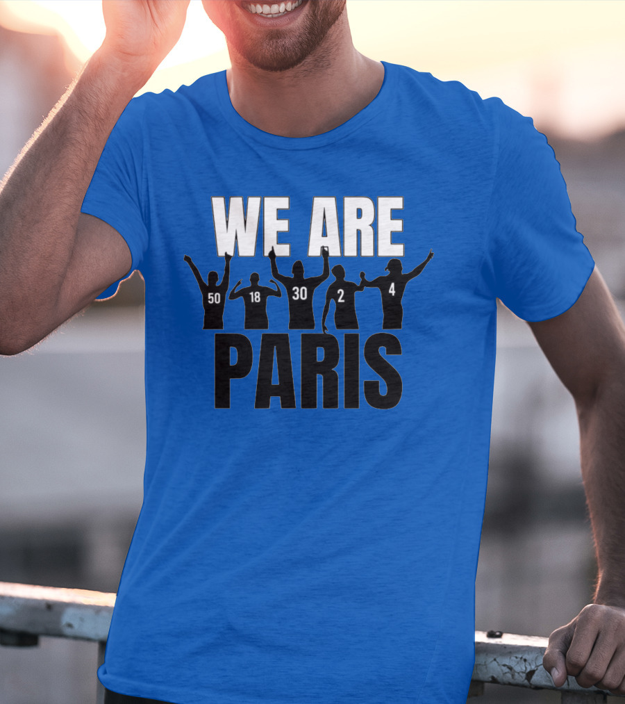 We Are Paris 50 18 30 2 4 T-Shirt
