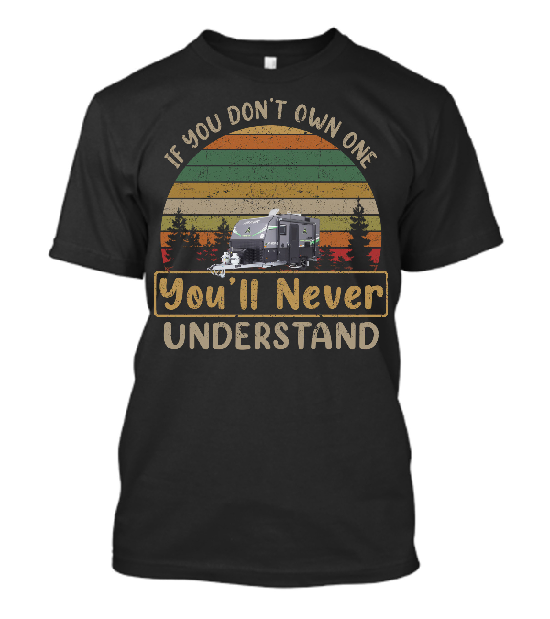If You Don't Own One You'll Never Understand Atlantic Caravan Vintage Stripes T-Shirt