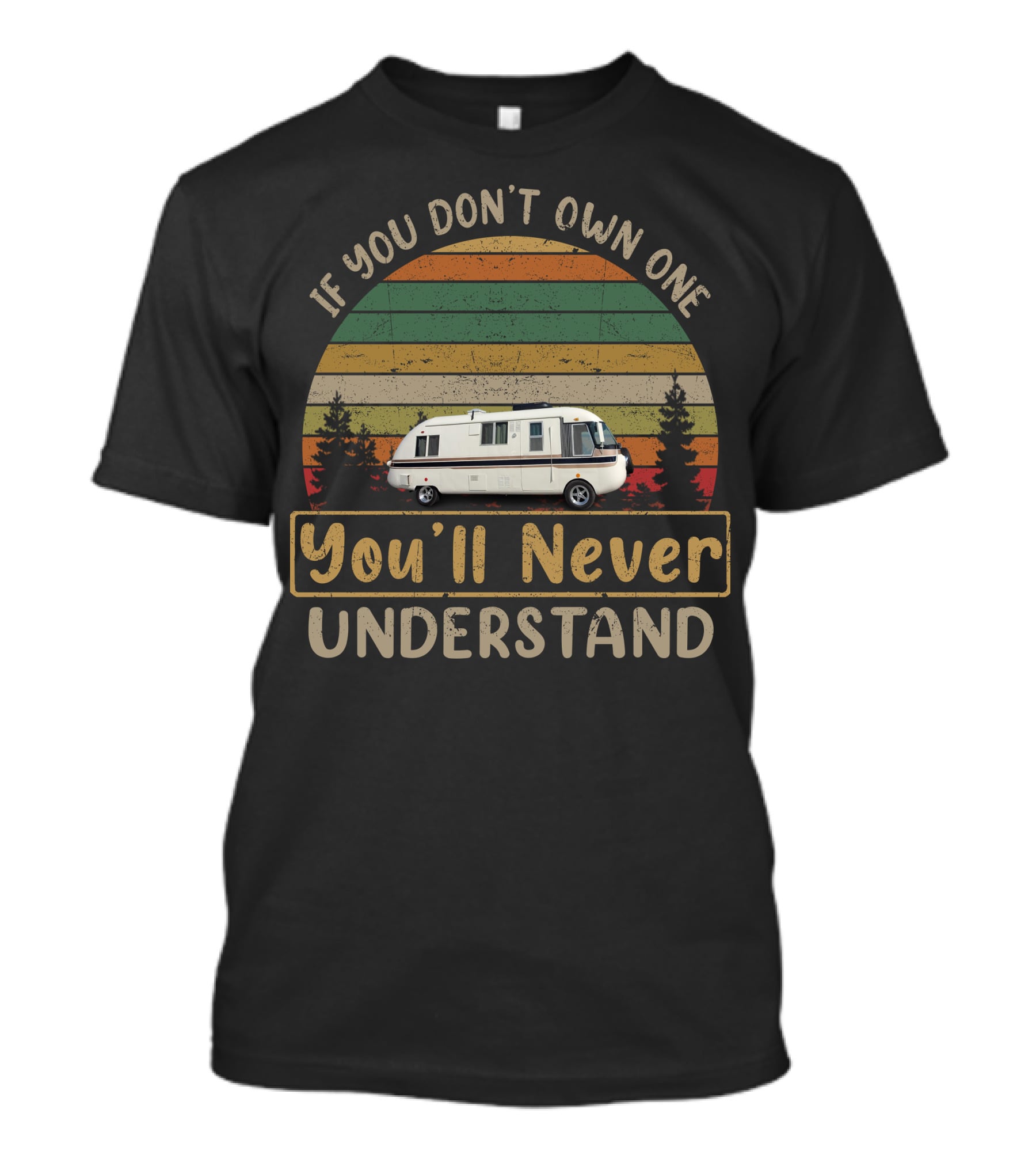 If You Don't Own One You'll Never Understand UltraVan T-Shirt