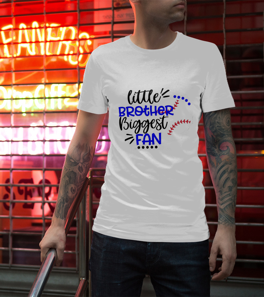 Little Brother Biggest Fan Baseball T-Shirt