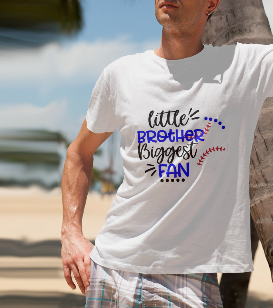 Little Brother Biggest Fan Baseball T-Shirt