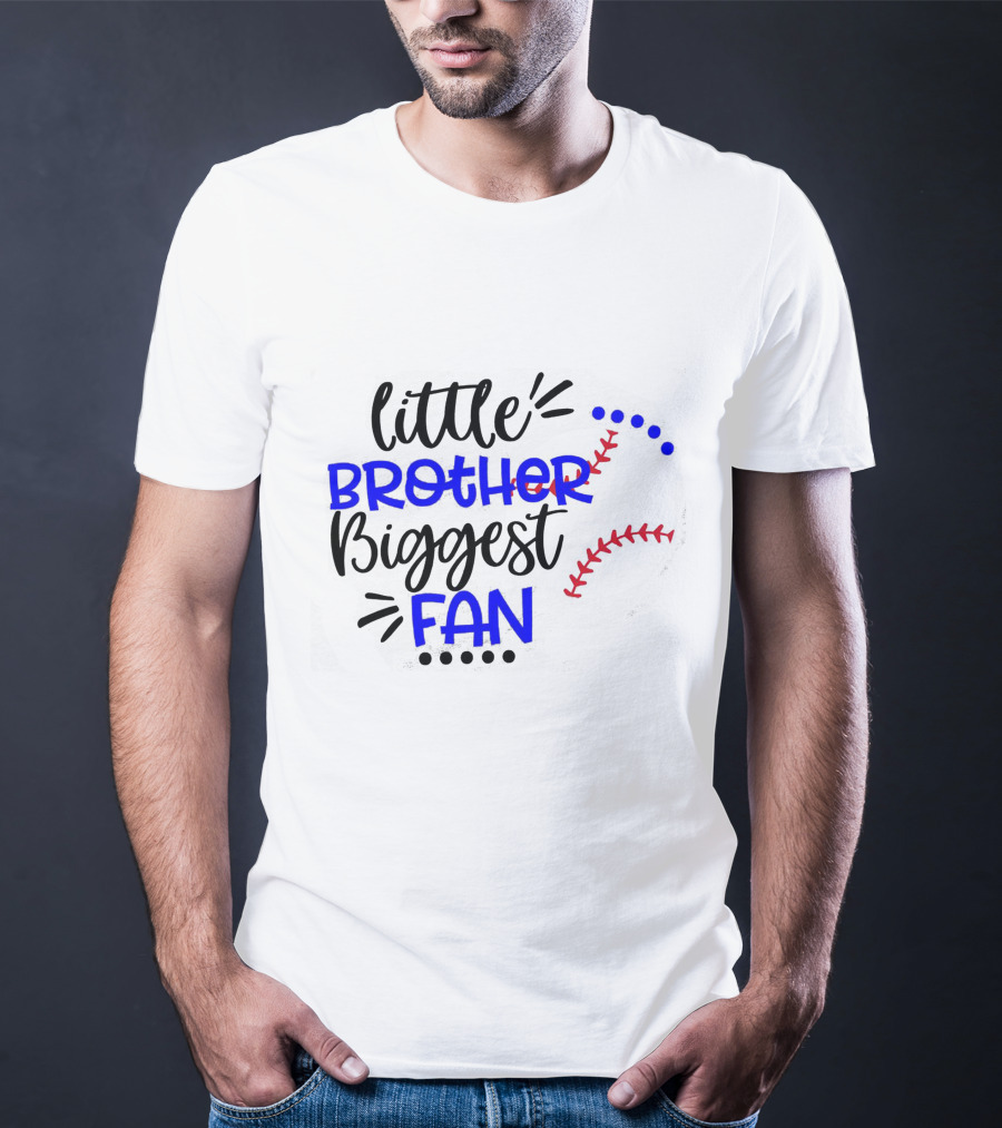 Little Brother Biggest Fan Baseball T-Shirt