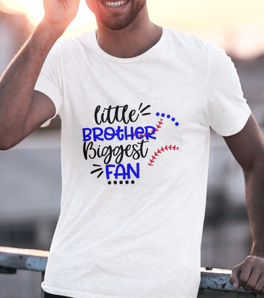 Little Brother Biggest Fan Baseball T-Shirt