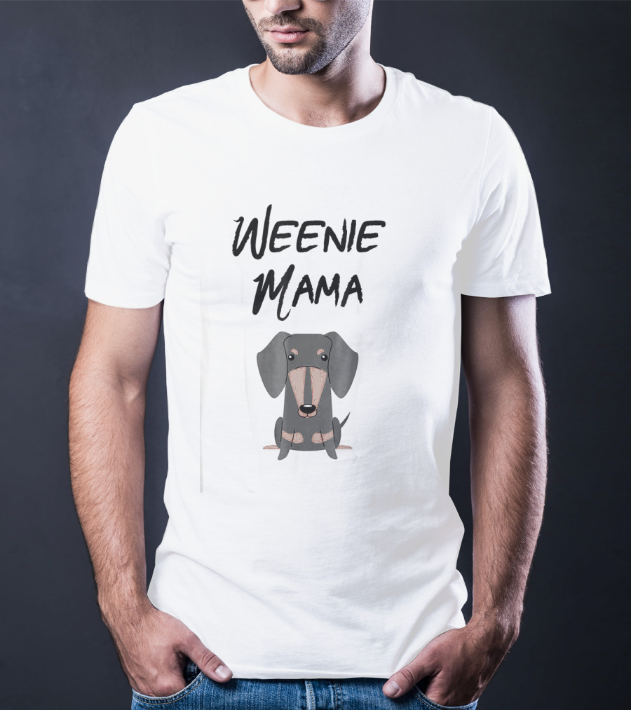 Weenie Mama Dachshund Mom Wiener Dog T-Shirt