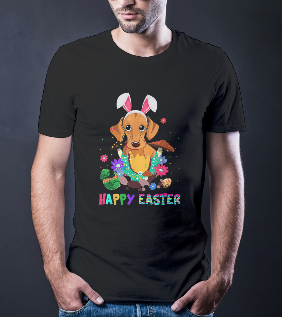 Happy Easter Bunny Ears Dachshund Dog With Colorful Eggs And Flowers T-Shirt