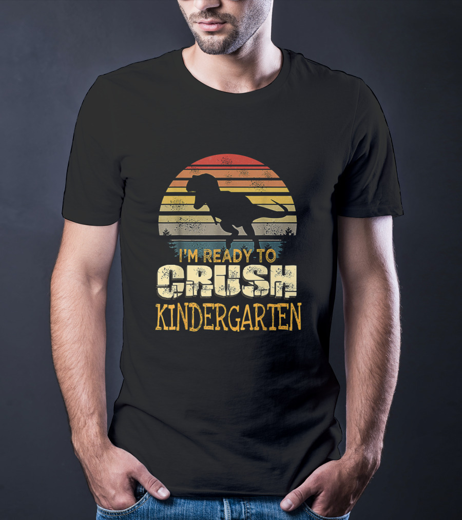 I'm Ready To Crush Kindergarten Dinosaur Sunset T-Shirt