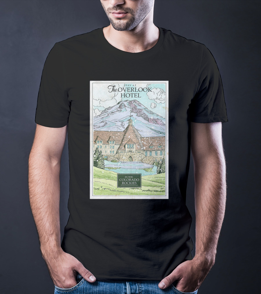 Stay At The Overlook Hotel In The Colorado Rockies Snowy Mountain T-Shirt