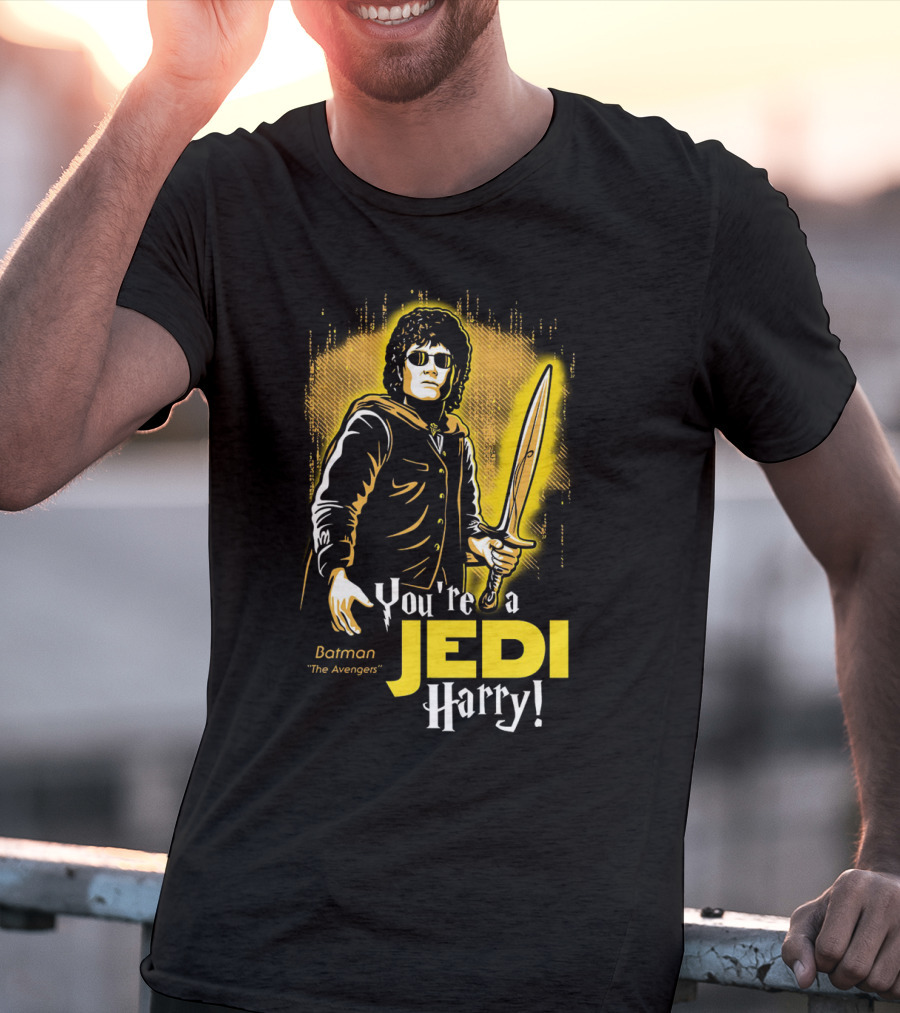 You're A Jedi Harry Batman The Avengers Crossover T-Shirt