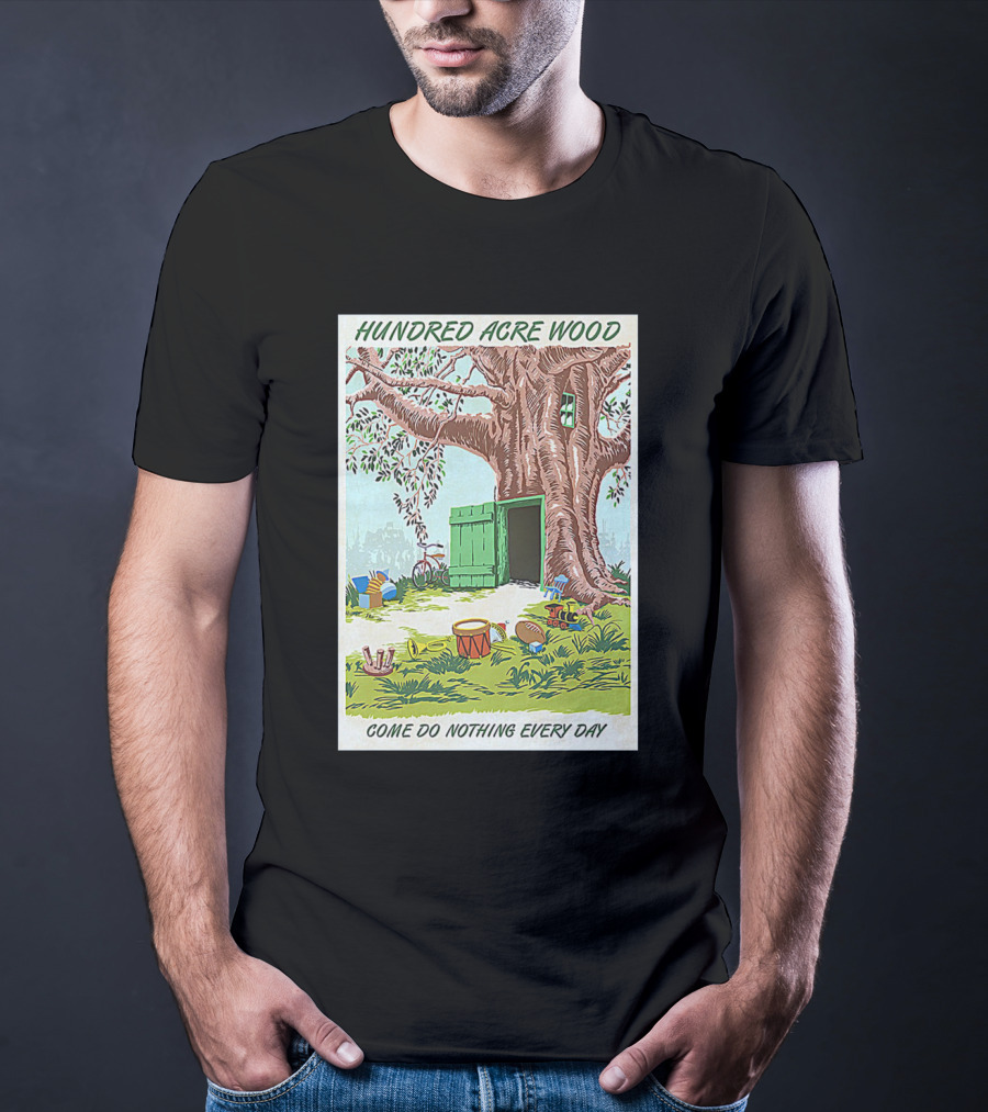 Hundred Acre Wood Come Do Nothing Every Day Vintage Tree Scene T-Shirt