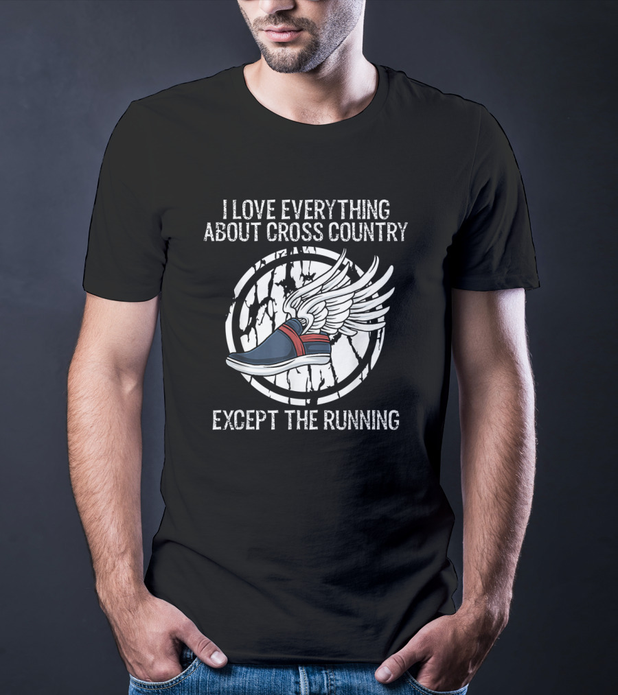 I Love Everything About Cross Country Except The Running Winged Shoe T-Shirt