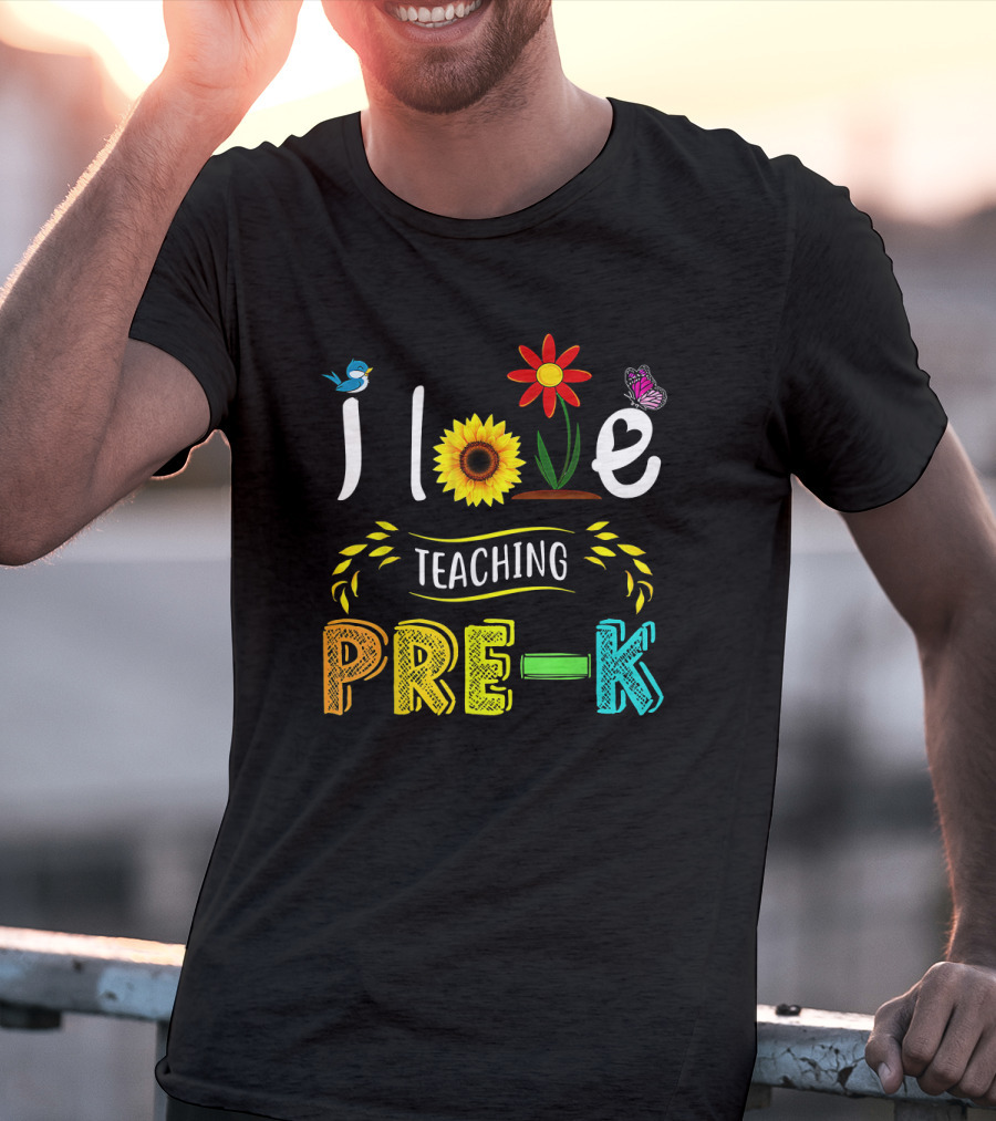 Teaching Pre-K With Love Sunflower Flower Bird Butterfly T-Shirt