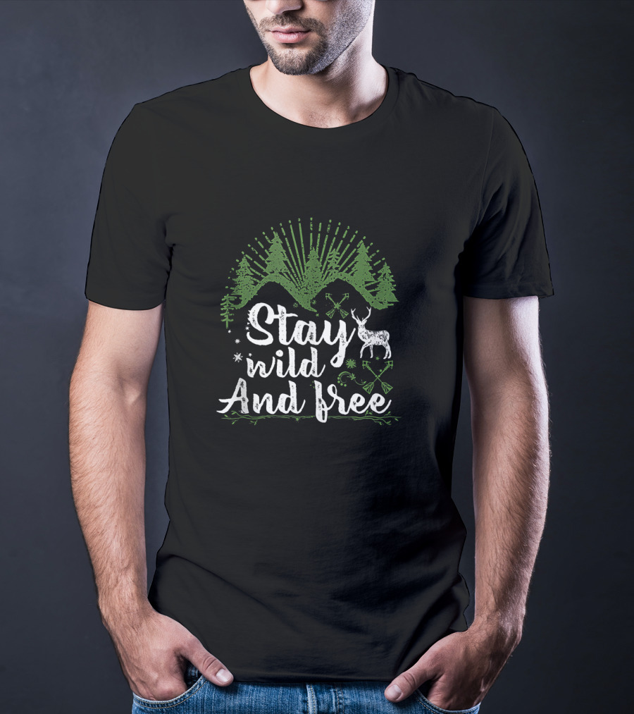 Stay Wild And Free Camp Motivational Motto With Green Mountain And Deer Forest Scene T-Shirt