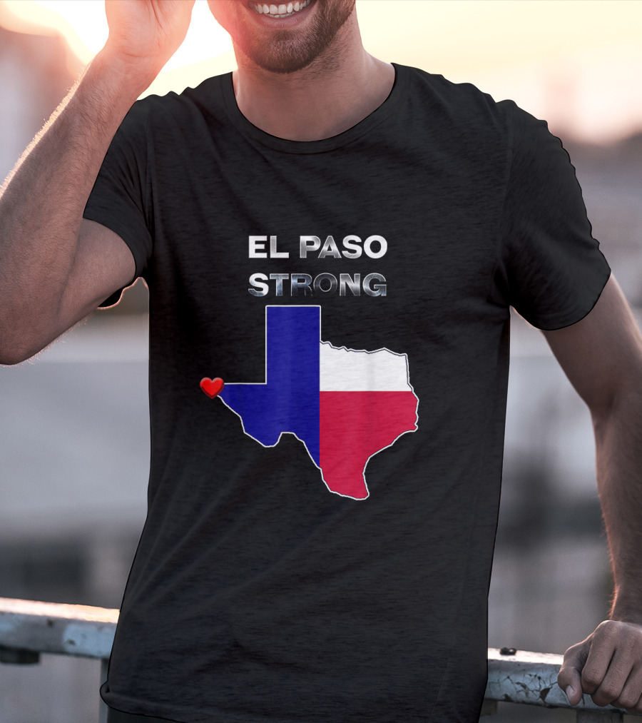 El Paso Strong Texas Map With Heart And Flag Colors T-Shirt