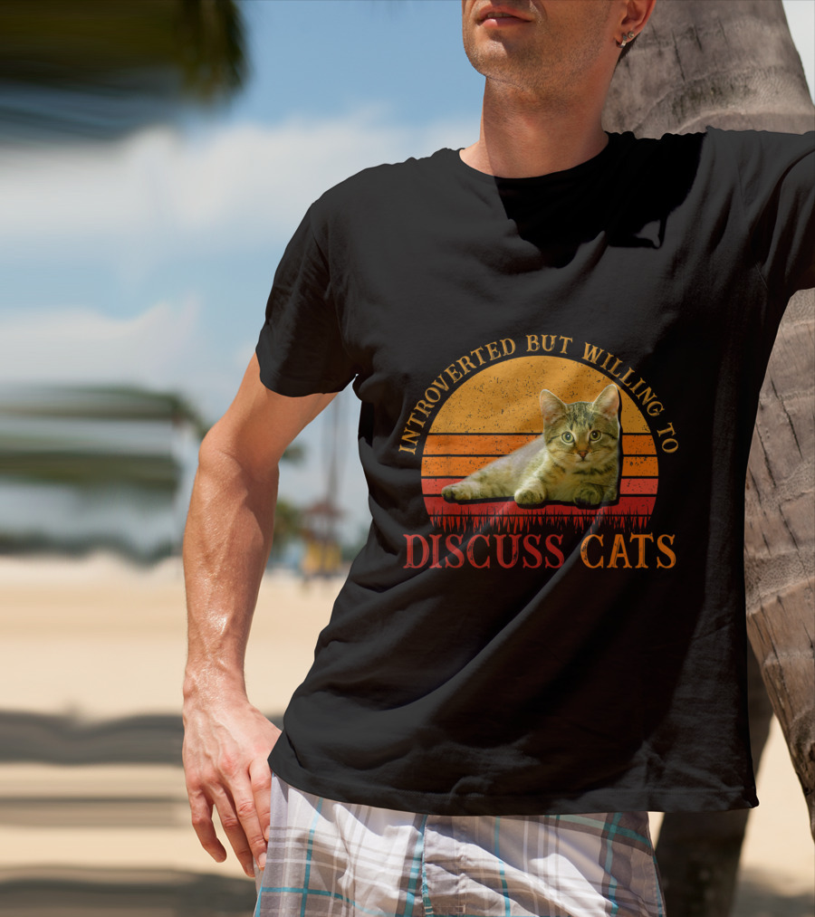 Introverted But Willing To Discuss Cats With Vintage Sunset Cat T-Shirt