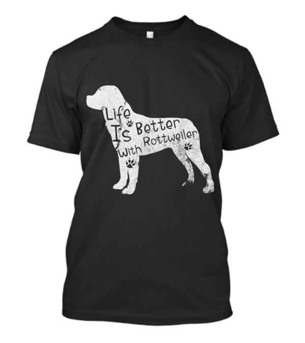 Vintage Life Is Better With Rottweiler Dog Funny Puppy Lover T-Shirt