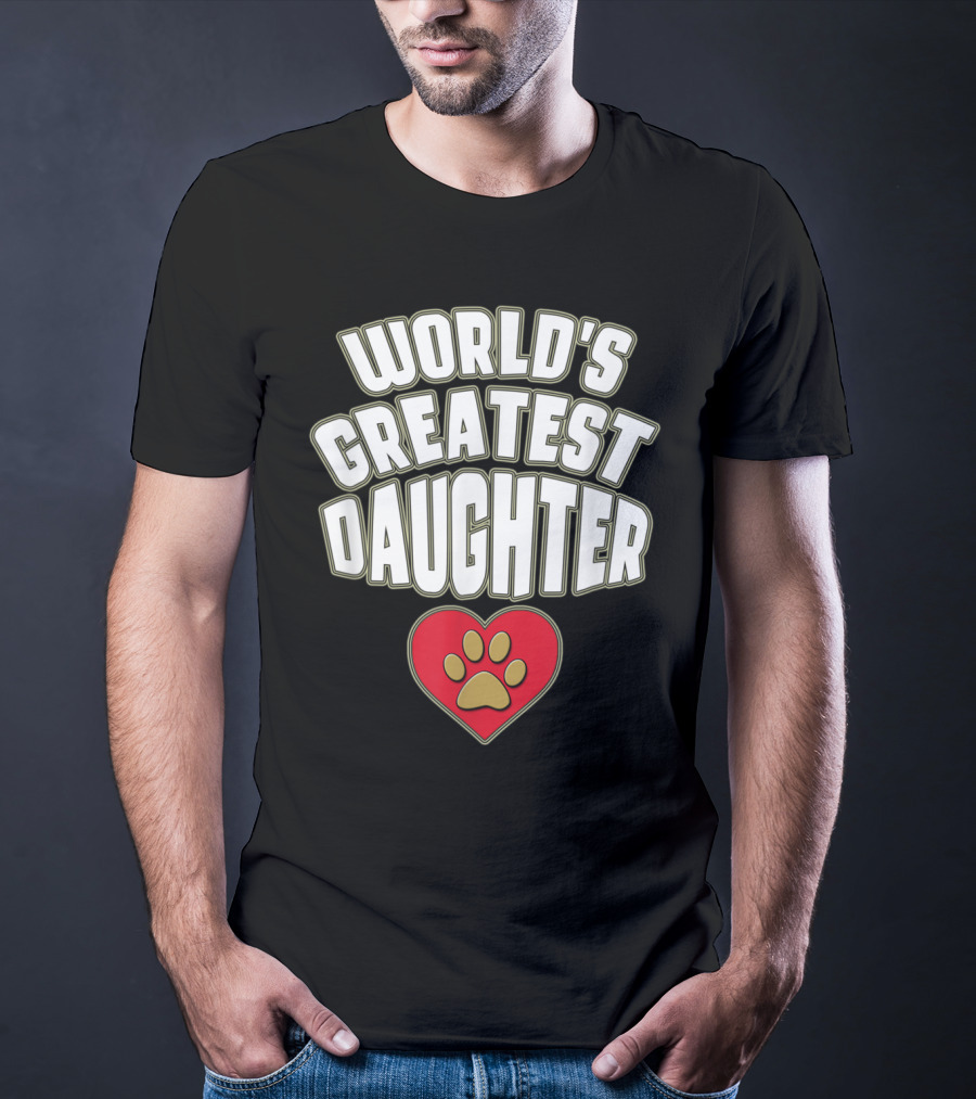 World's Greatest Daughter Heart Paw T-Shirt