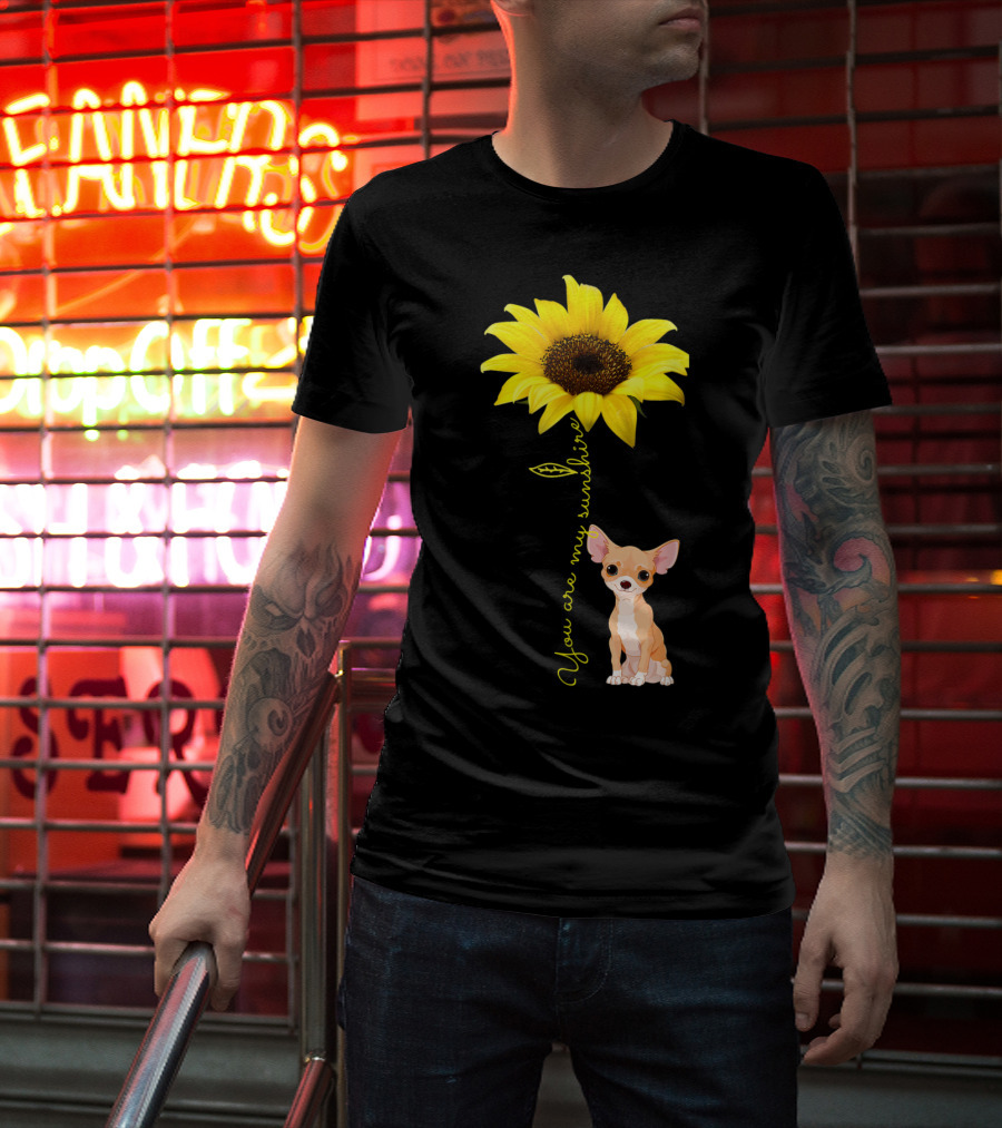 You Are My Sunshine Sunflower Cute Chihuahua Dog Mom Mother's Day T-Shirt