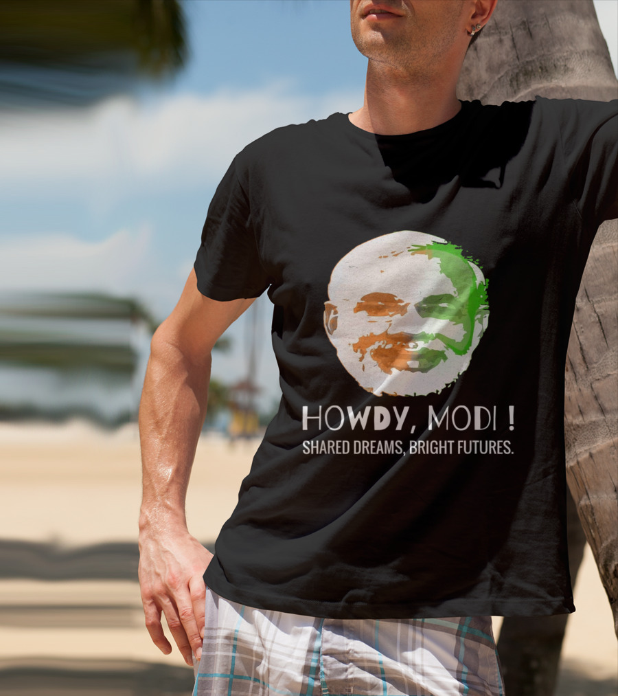 Howdy Modi Shared Dreams Bright Futures T-Shirt