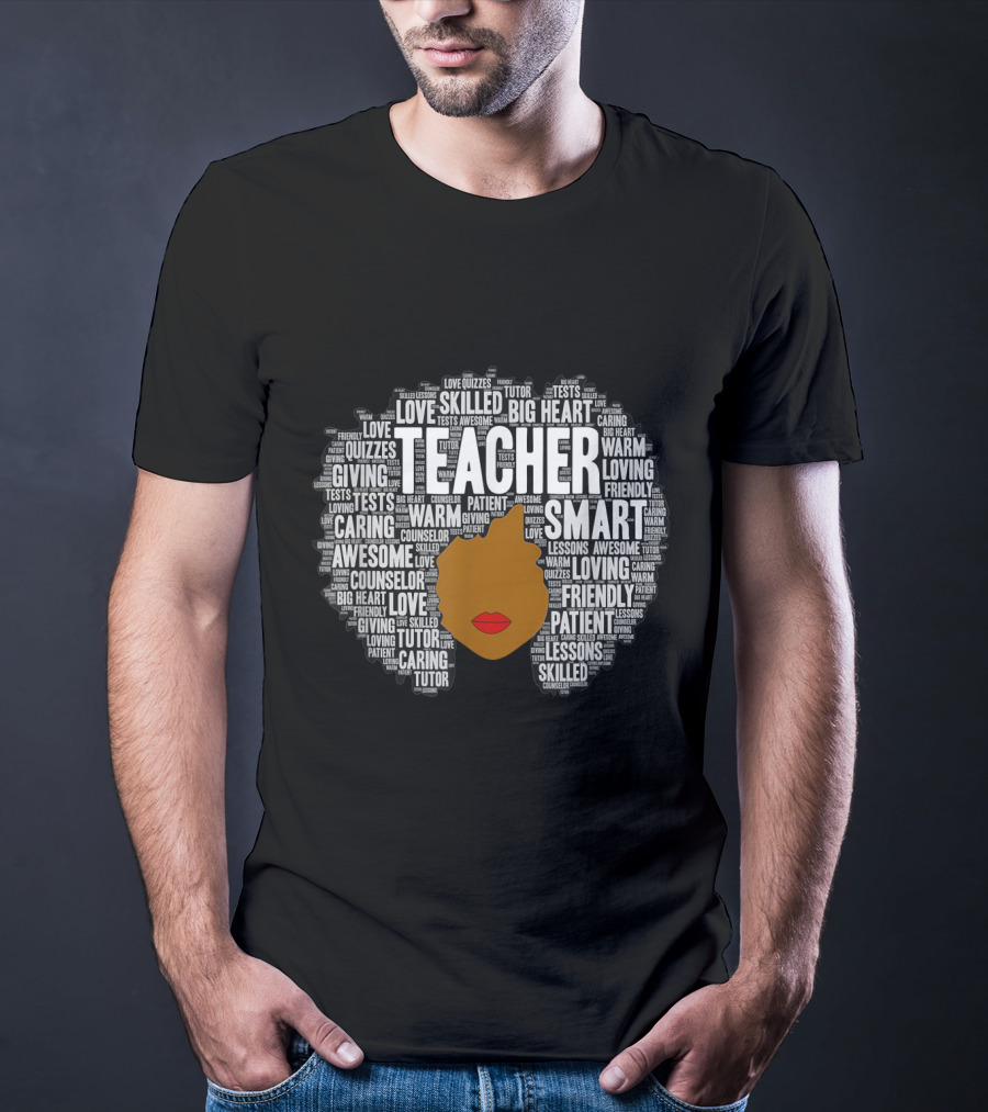 Teacher Smart Afro With Big Heart Words T-Shirt