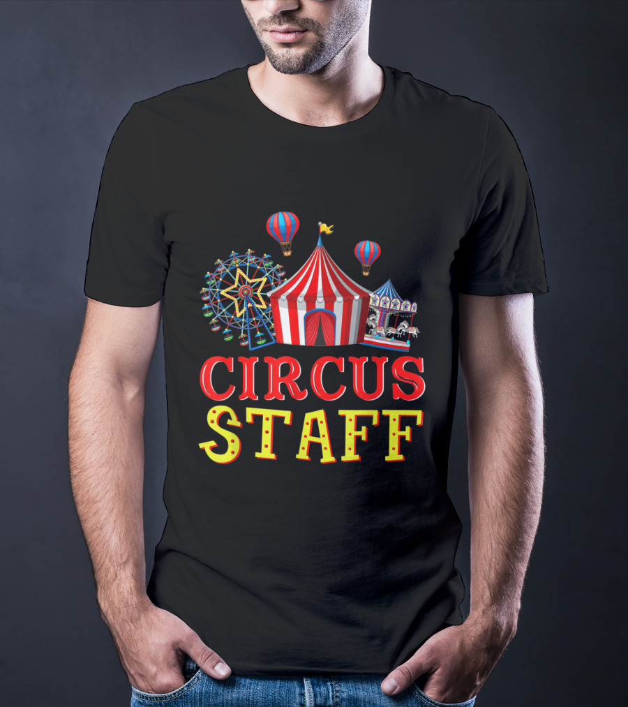 Circus Staff Event Carnival Tent Ferris Wheel Carousel Balloons T-Shirt