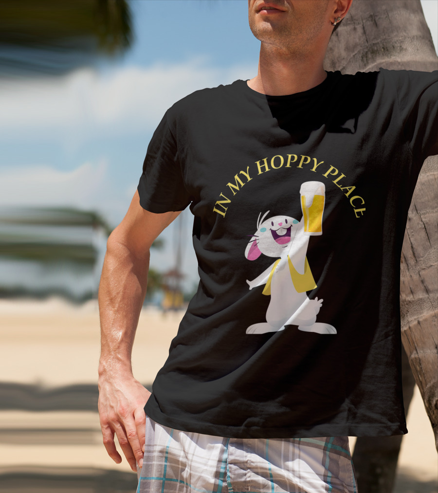 In My Hoppy Place Bunny Drinking Beer Funny Easter Cheers T-Shirt