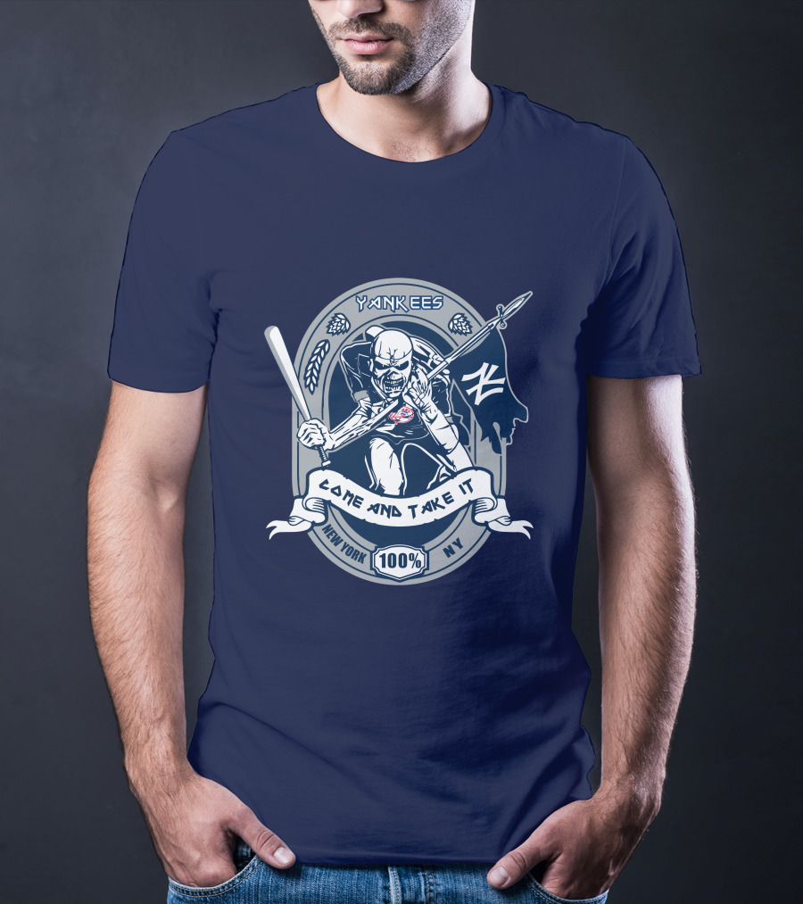 Yankees Come And Take It New York 100% Ny T-Shirt