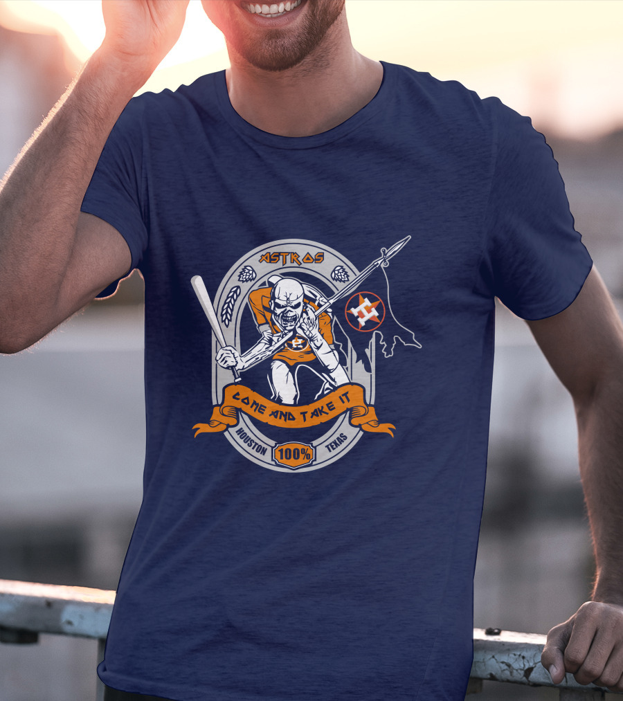 Astros Come And Take It Houston 100% Texas T-Shirt