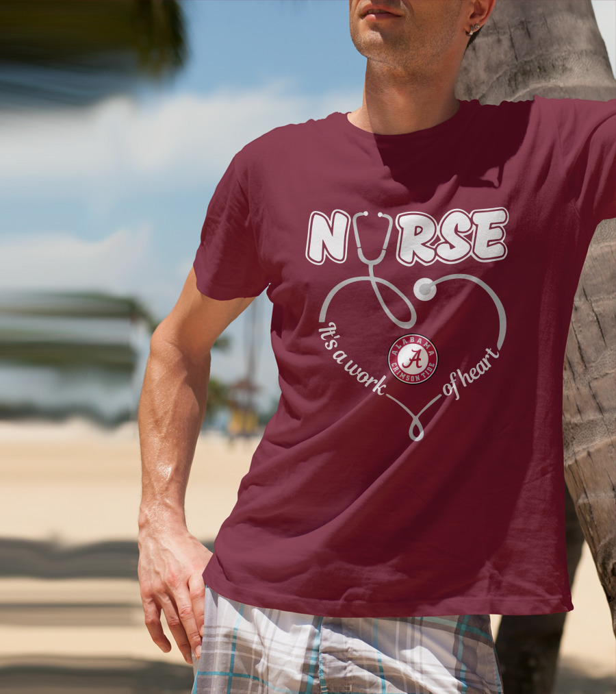 Nurse It's A Work Of Heart Alabama Crimson Tide T-Shirt