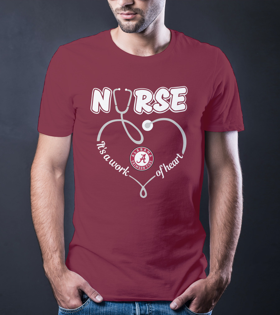 Nurse It's A Work Of Heart Alabama Crimson Tide T-Shirt