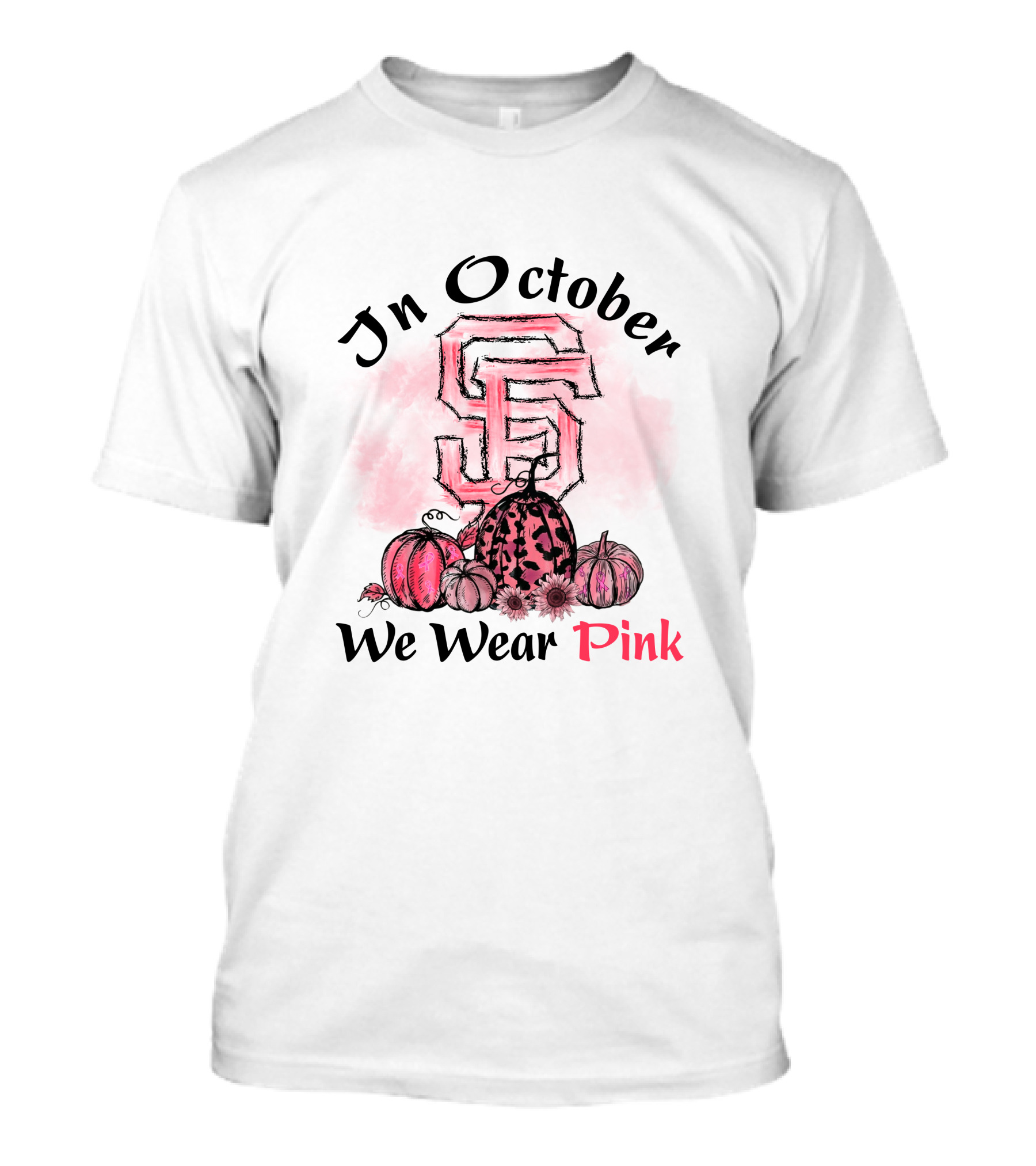 In October We Wear Pink S And F With Pumpkins T-Shirt