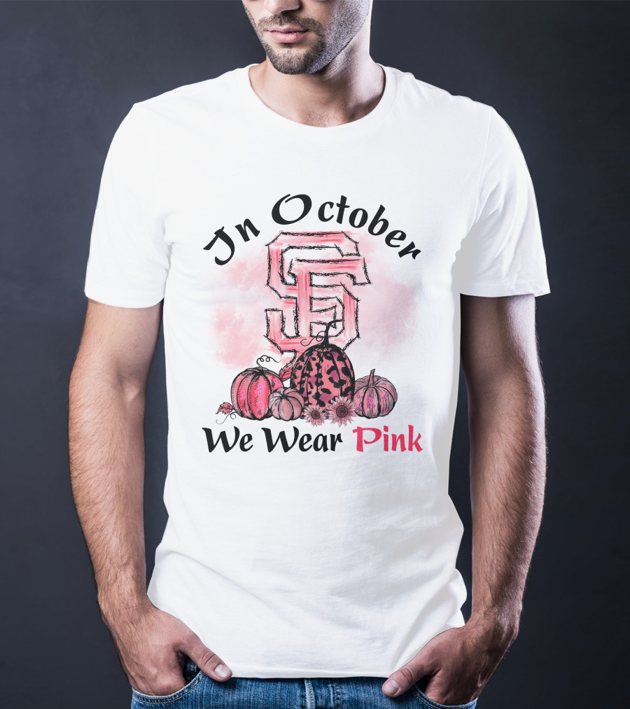 In October We Wear Pink S And F With Pumpkins T-Shirt