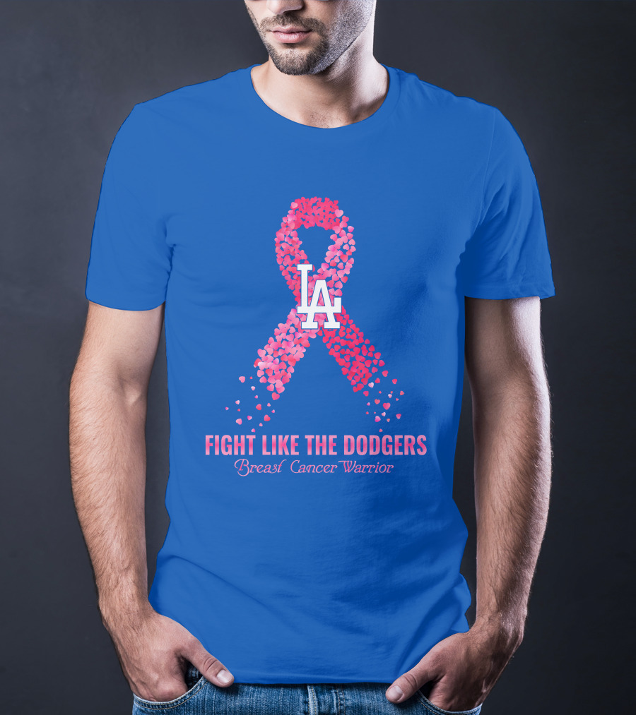 Fight Like The Dodgers Breast Cancer Warrior T-Shirt