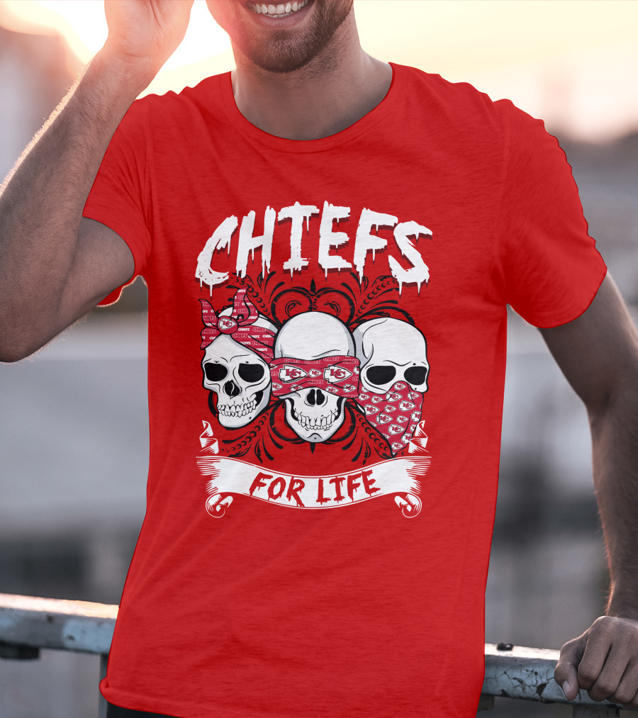 Chiefs For Life T-Shirt