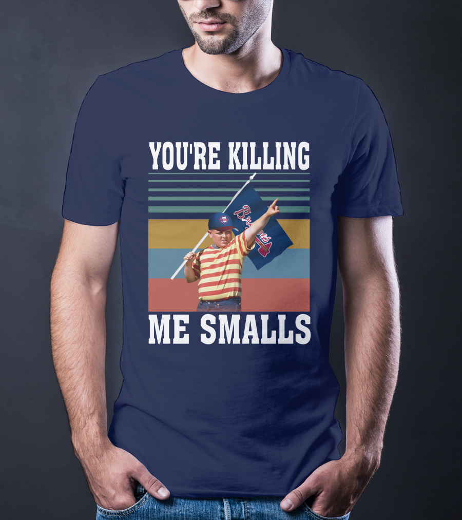 You're Killing Me Smalls Braves Flag Stripes T-Shirt