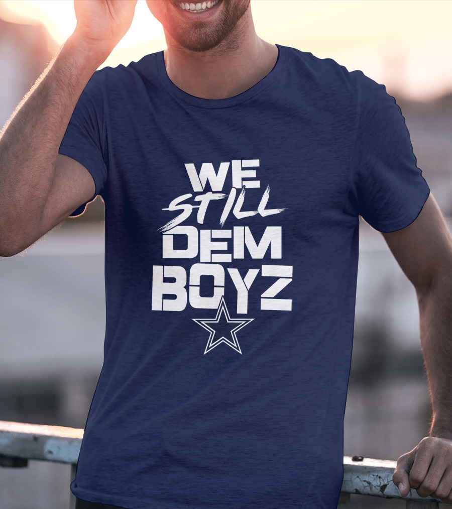 We Still Dem Boyz Star T-Shirt