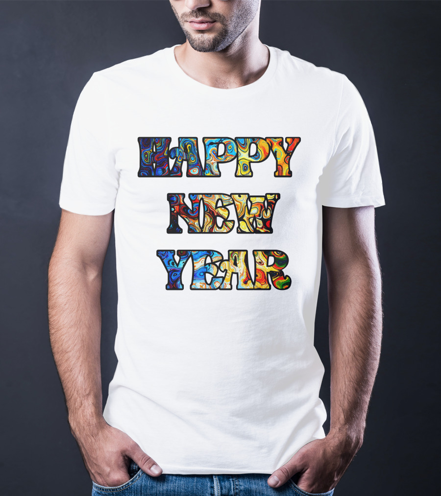 HAPPY NEW YEAR Colorful Abstract Marble T-Shirt