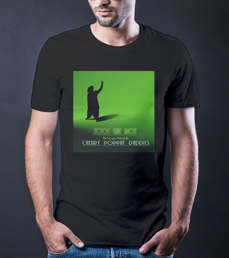 Zoot Suit Riot The Swingin' Hits Of The Cherry Poppin' Daddies T-Shirt