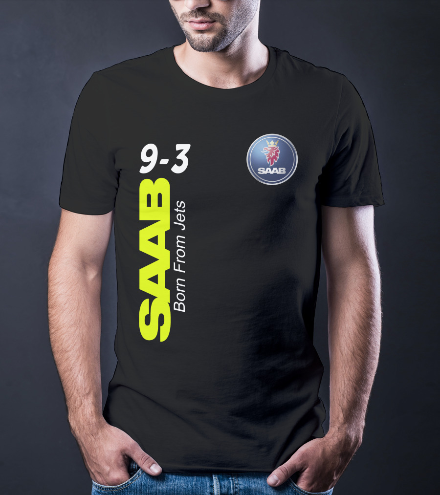 Saab 9-3 Born From Jets T-Shirt